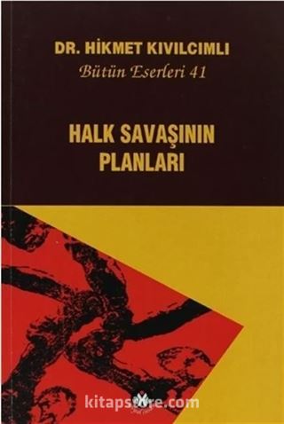 Halk Savaşının Planları - Bütün Eserleri:41