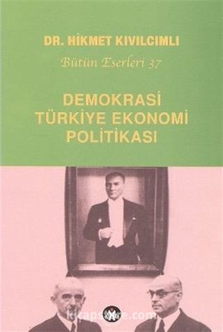 Demokrasi - Türkiye Ekonomi Politikası