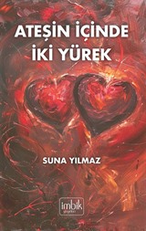 Ateşin İçinde İki Yürek