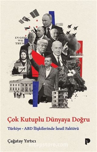 Çok Kutuplu Dünyaya Doğru