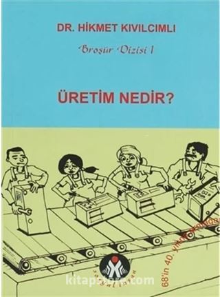 Üretim Nedir?