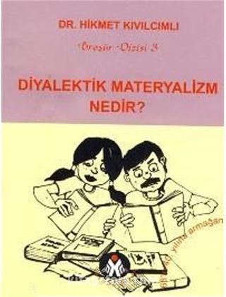 Diyalektik Materyalizm Nedir?