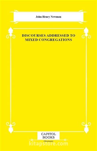 Discourses Addressed to Mixed Congregations