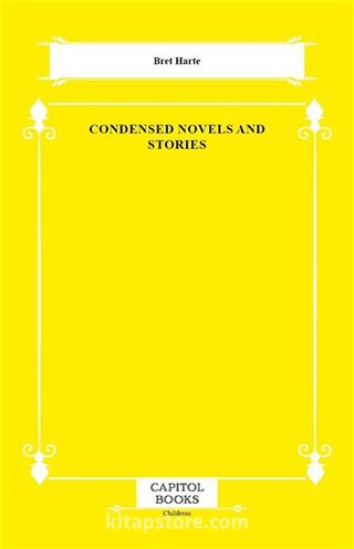 Condensed Novels and Stories