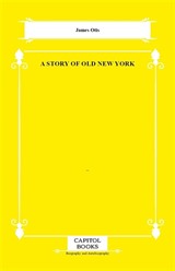 A Story of Old New York