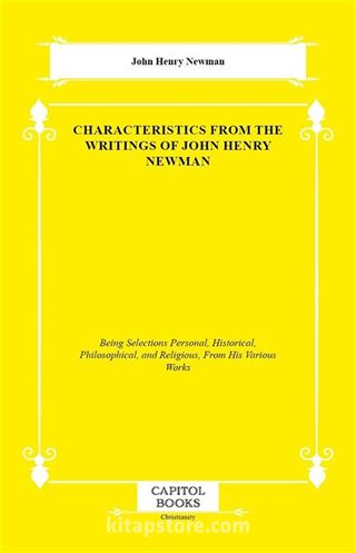 Characteristics From the Writings of John Henry Newman
