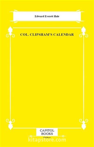Col. Clipsham's Calendar