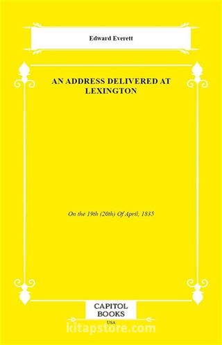 An Address Delivered at Lexington