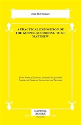 A Practical Exposition of the Gospel According to St. Matthew