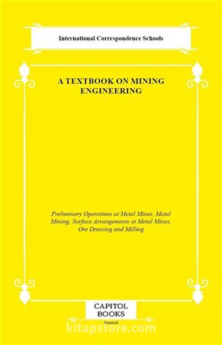 A Textbook on Mining Engineering