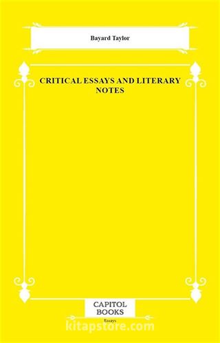 Critical Essays and Literary Notes