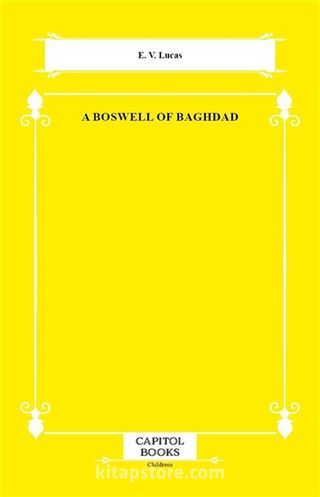A Boswell of Baghdad