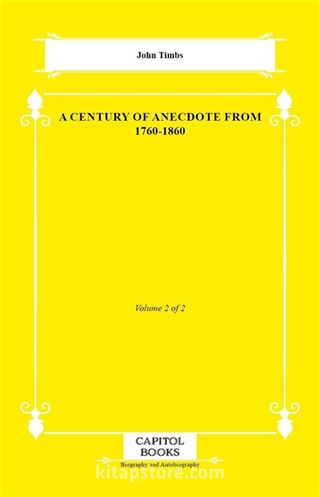 A Century of Anecdote From 1760-1860