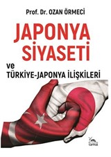 Japonya Siyaseti ve Türkiye - Japonya İlişkileri