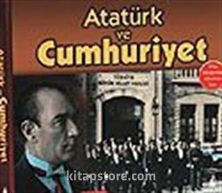Atatürk ve Cumhuriyet