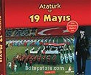 Atatürk ve 19 Mayıs
