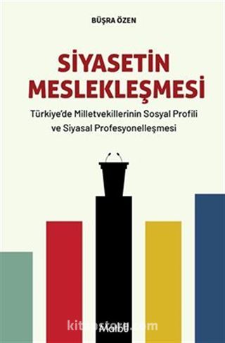 Siyasetin Meslekleşmesi