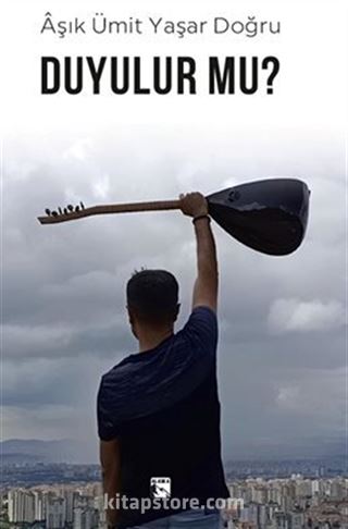 Duyulur mu?