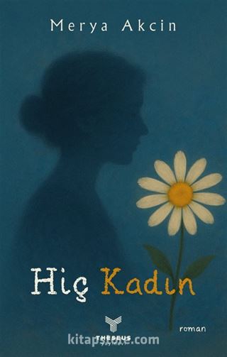 Hiç Kadın
