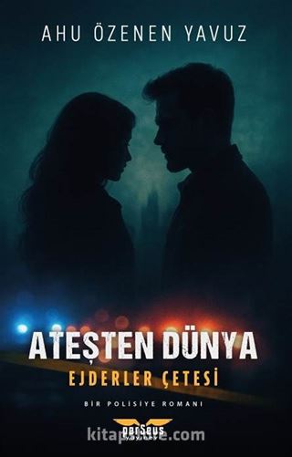 Ateşten Dünya Ejderler Çetesi
