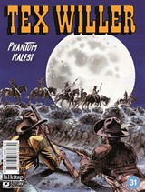 Tex Willer sayı 31 / Phantom Kalesi