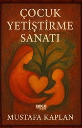 Çocuk Yetiştirme Sanatı