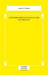 Conversation Its Faults and Its Graces