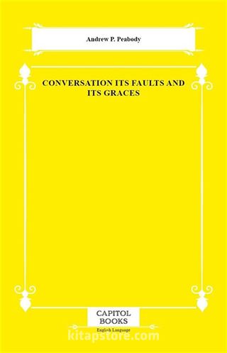 Conversation Its Faults and Its Graces
