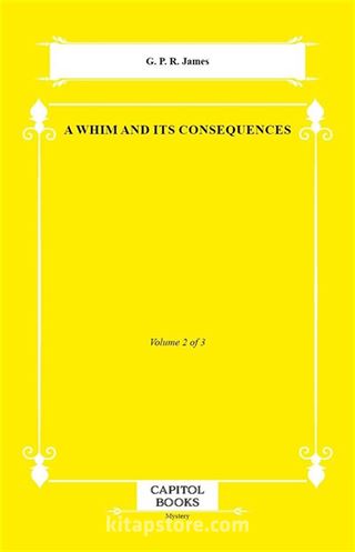 A Whim and Its Consequences