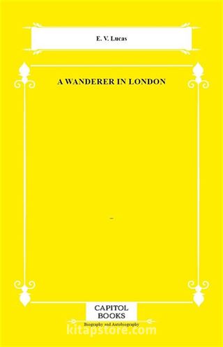 A Wanderer in London