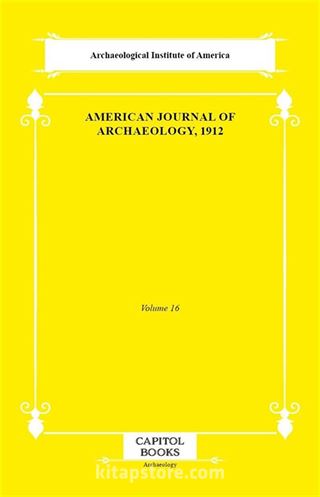 American Journal of Archaeology, 1912