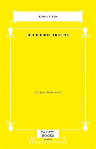 Bill Biddon, Trapper
