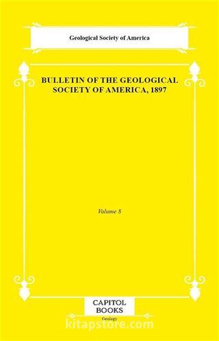 Bulletin of the Geological Society of America, 1897