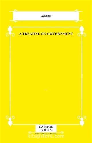 A Treatise on Government