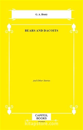 Bears and Dacoits