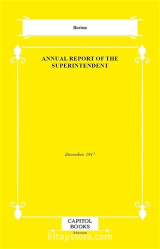 Annual Report of the Superintendent
