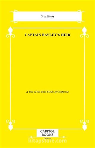 Captain Bayley's Heir