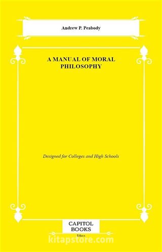 A Manual of Moral Philosophy