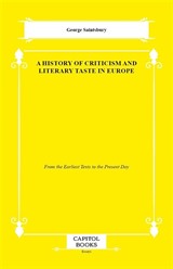 A History of Criticism and Literary Taste in Europe
