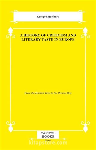 A History of Criticism and Literary Taste in Europe