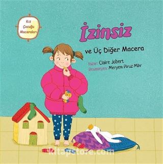 İzinsiz ve Üç Diğer Macera