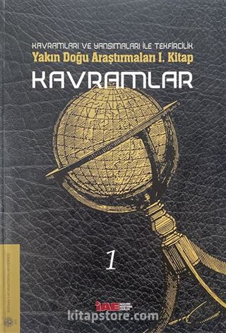 Kavramları ve Yansımaları ile Tekfircilik (Yakın Doğu Araştırmaları 2 Cilt Takım)