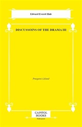 Discussoins of the Drama III