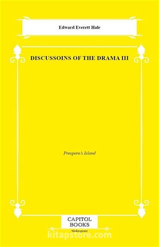Discussoins of the Drama III