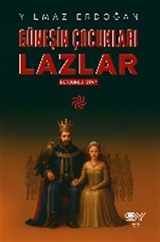 Güneşin Çocukları Lazlar - 4