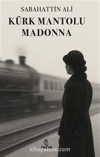 Kürk Mantolu Madonna