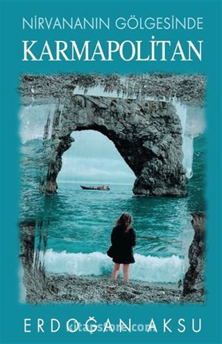 Nirvananin Gölgesinde Karmapolitan (Roman)
