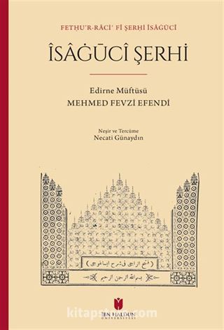 Fetḥu'r-Raciʿ Fi Şerḥi İsağüci İsağüci Şerhi
