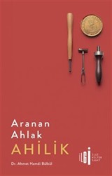 Aranan Ahlak Ahilik