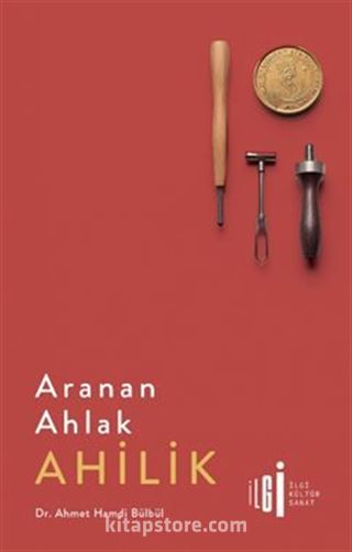 Aranan Ahlak Ahilik